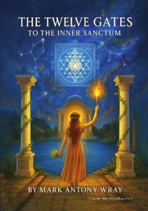 The Twelve Gates: to the Inner Sanctum Paperback