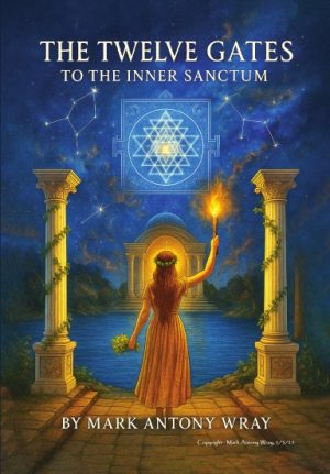 The Twelve Gates: to the Inner Sanctum Hard Cover